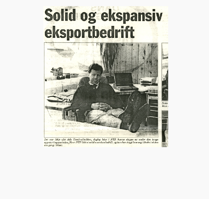 Atle C. Gandrudbakken - i gamledager - NTP - Norsk Transfer Produksjon